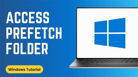 How do I access prefetch?