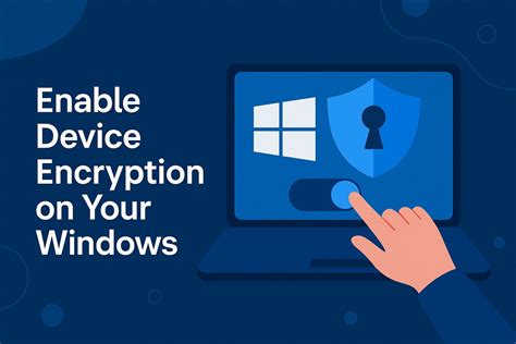 How do I enable device encryption?