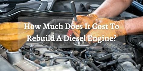 How Much Does It Cost to Rebuild an Engine On Average?