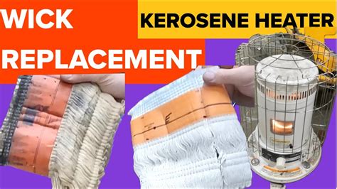 How to Change a Wick in a Kerosene Heater YouTube
