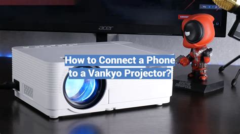 Vankyo Performance V630 How to Connect your Smartphone to a Projector