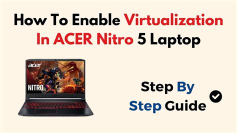 how to enable virtualization in acer laptop