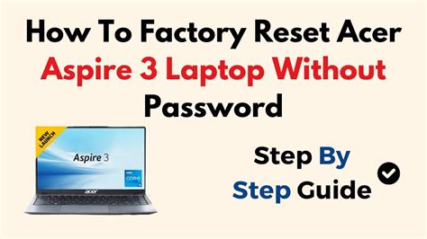 how to factory reset an acer aspire laptop without password