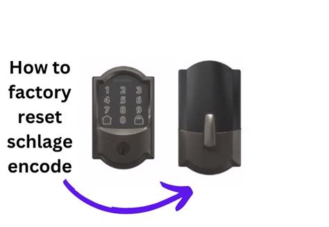 How To Change Schlage Code