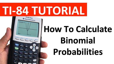 How to use the Binomial Distribution on TI82 TI83 TI84 or similar GDC
