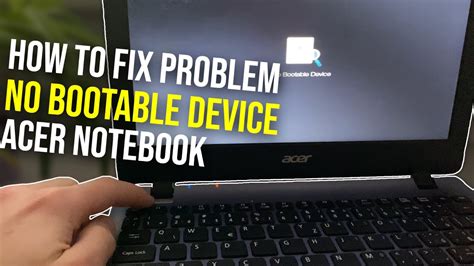 how to fix no bootable device acer aspire 5