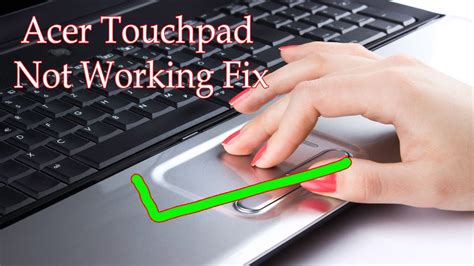how to fix touchpad not working on acer laptop