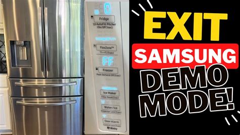 HOW TO Get SAMSUNG Refrigerator out of Demo / Shop / Factory Mode YouTube