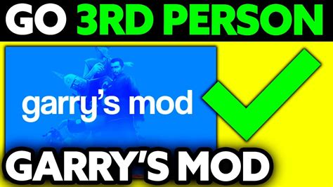 How to go in 3rd person (gmod) YouTube