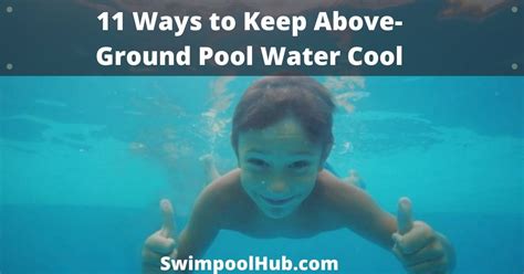 How To Keep Pool Cool This Summer