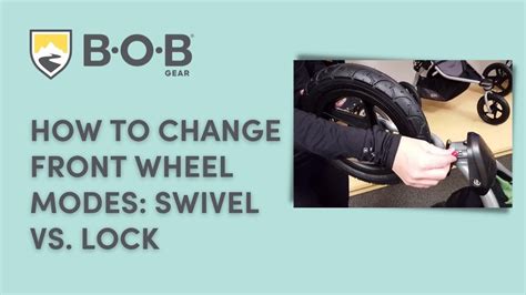 How To Change Front Wheel Modes From Swivel To Lock On BOB Gear Jogging