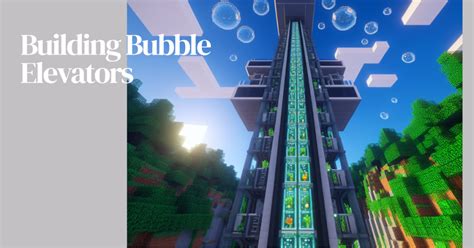 How to make bubble elevator minecraft