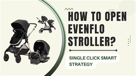 How to Open Evenflo Stroller? Single Click Smart Strategy YouTube