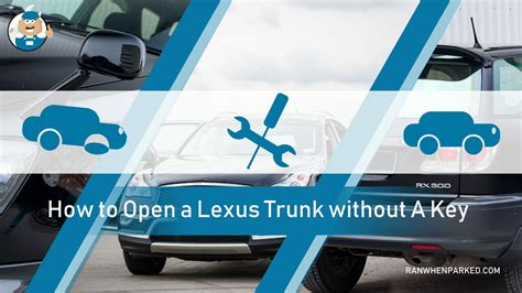 How To Unlock The Trunk Without Keys