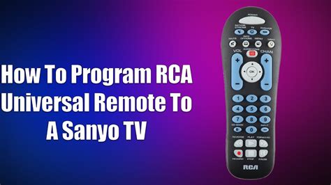 Programming RCA Universal Remote Codes for Sanyo TV [2022]