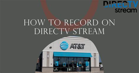 How to Record on DirecTV Stream A Quick and Simple Guide