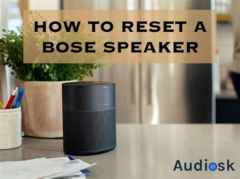 How to Reset Your Bose Micro SoundLink? A StepbyStep Guide