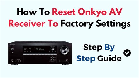 How to Factory Reset Onkyo TXSR600 6.1 Home Theater Surround Receiver
