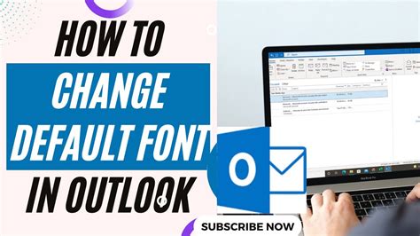 How to Change the Default Font and Size in Outlook