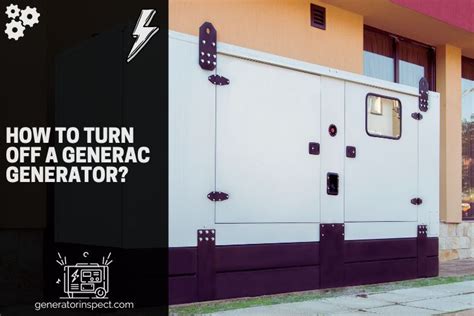 Turn Off Generac Standby Generator