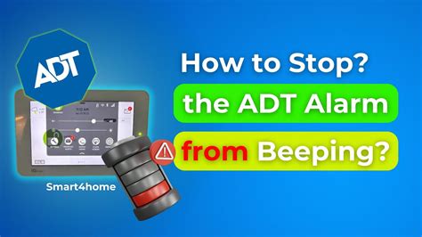 Easy Ways to Stop ADT Alarm from Beeping Automate Your Life