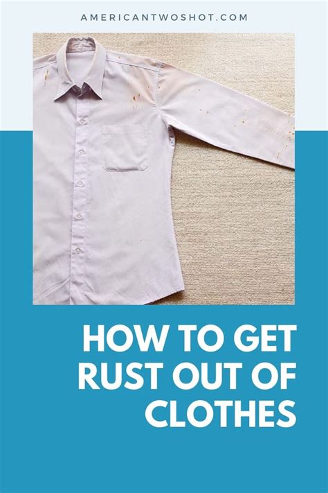 How to Get Rust Stains Out of Clothes Rust stains on clothes, Remove rust from clothes, How to