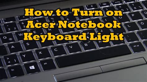 how to turn on acer aspire 3 keyboard light