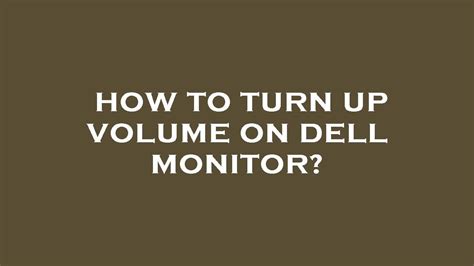 How to Turn on Dell Monitor