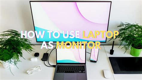 How To Use Laptop As Monitor Everything You Need To Know Market Intuitive
