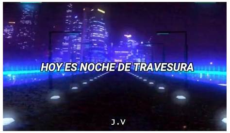 Noche de travesura - Santiago - YouTube