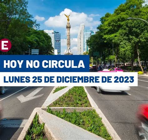 hoy no circula 25 de diciembre 2023