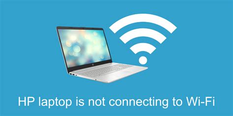 hp laptop not recognizing wifi