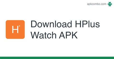HPlus Watch for Android APK Download