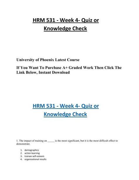 HRM 531 Week 4 Knowledge Check: Test Your Understanding of Human Resource Management Principles