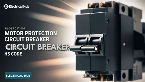 Hs Code For Auto Circuit Breaker