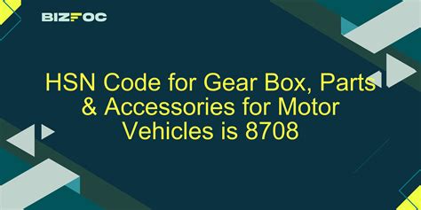 Hsn Code For Gear Box