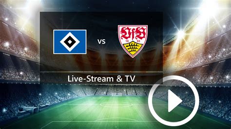 hsv gegen vfb stuttgart stream