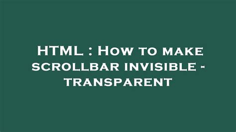 Html Make Scrollbar Invisible
