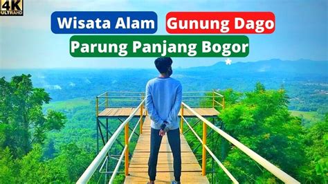 23 Wisata Alam Gunung Dago Kabupaten Bogor Jawa Barat Indonesia Bagoes