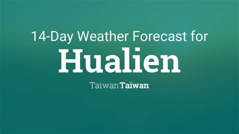 hualien weather forecast 14 days