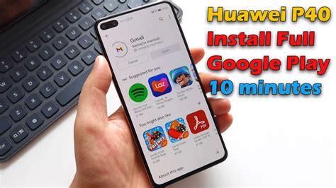 huawei p40 install google play