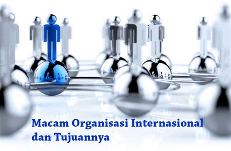 hubungan antar negara dan organisasi internasional