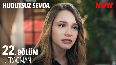 hudutsuz sevda 22