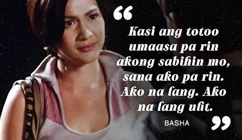30 Greatest Quotes And Hugot Lines From Filipino Movies | Hugot, Hugot