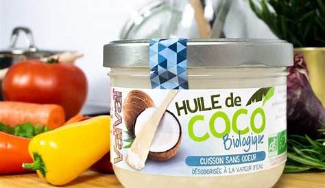 Huile De Coco Desodorisee Cuisine L Nouvelle Coqueluche La Du Printemps