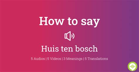 huis ten bosch pronunciation