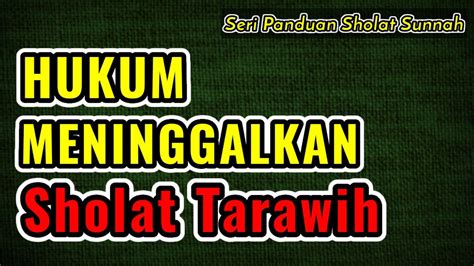 Hukum Meninggalkan Shalat Tarawih