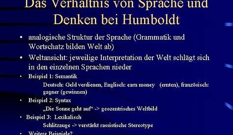 Wilhelm von Humboldt - Wie ist der Zusammenhang von Sprache, Denken und