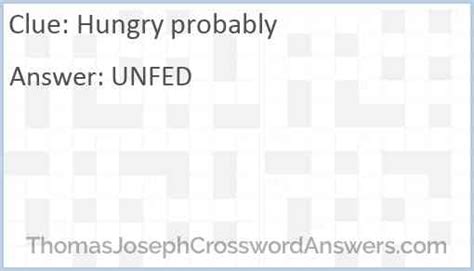 hungry probably crossword clue