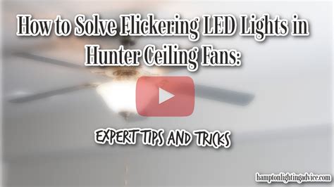 Hunter Fan Light Keeps Blinking